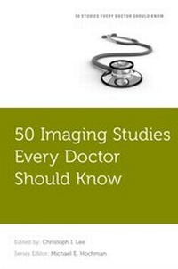 Abbildung von: 50 Imaging Studies Every Doctor Should Know - OUP eBook