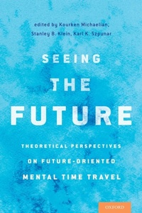 Abbildung von: Seeing the Future - OUP eBook