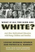 Cover: What If All the Kids Are White? - Teachers' College Press