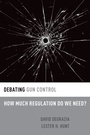 Cover: Debating Gun Control - OUP eBook
