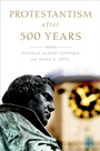 Cover: Protestantism after 500 Years - OUP eBook