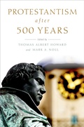 Cover: Protestantism after 500 Years - OUP eBook