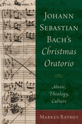 Cover: Johann Sebastian Bach's Christmas Oratorio - OUP eBook