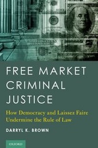 Abbildung von: Free Market Criminal Justice - OUP eBook