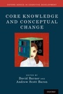 Cover: Core Knowledge and Conceptual Change - OUP eBook