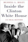 Cover: Inside the Clinton White House - Oxford University Press