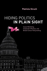 Enlarge image Cover: Hiding Politics in Plain Sight - OUP eBook