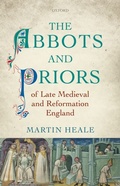 Cover: The Abbots and Priors of Late Medieval and Reformation England - OUP eBook