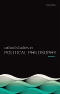 Cover: Oxford Studies in Political Philosophy, Volume 2 - OUP eBook