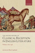 Cover: The Oxford History of Classical Reception in English Literature - OUP eBook