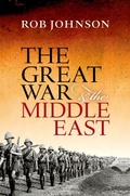Cover: The Great War and the Middle East - OUP eBook