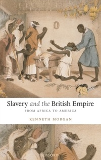 Abbildung von: Slavery and the British Empire: From Africa to America - OUP Oxford