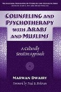 Cover: Counseling and Psychotherapy with Arabs and Muslims - Teachers' College Press
