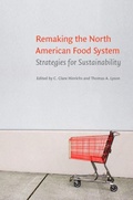 Cover: Remaking the North American Food System - University of Nebraska Press