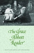 Cover: The Grace Abbott Reader - University of Nebraska Press