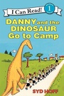 Cover: Danny and the Dinosaur Go to Camp - HarperCollins