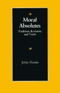 Cover: Moral Absolutes - The Catholic University of America Press