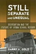 Cover: Still Separate and Unequal - Teachers' College Press