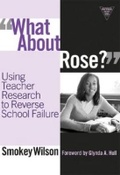 Cover: What About Rose? - Teachers' College Press