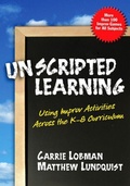 Cover: Unscripted Learning - Teachers' College Press