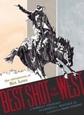 Cover: Best Shot in the West - Chronicle Books