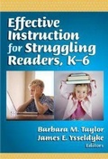 Cover: Effective Instruction for Struggling Readers, K-6 - Teachers' College Press