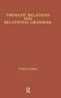 Cover: Thematic Relations and Relational Grammar - Routledge