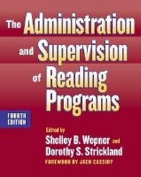 Enlarge image Cover: The Administration and Supervision of Reading Programs - Teachers' College Press