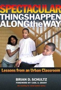 Enlarge image Cover: Spectacular Things Happen Along the Way - Teachers' College Press