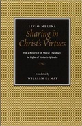 Cover: Sharing in Christ's Virtues - The Catholic University of America Press