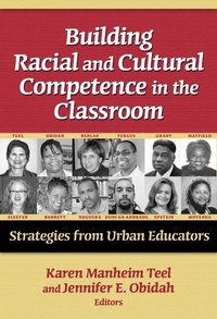 Enlarge image Cover: Building Racial and Cultural Competence in the Classroom - Teachers' College Press