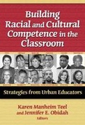 Cover: Building Racial and Cultural Competence in the Classroom - Teachers' College Press