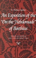 Cover: An Exposition of the ""on the Hebdomads"" of Boethius - The Catholic University of America Press