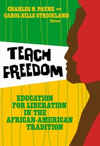 Enlarge image Cover: Teach Freedom - Teachers' College Press