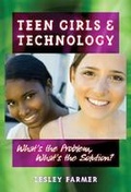 Cover: Teen Girls and Technology - Teachers' College Press