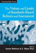 Cover: The Nature and Limits of Standards-based Reform and Assessment - Teachers' College Press