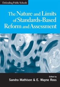 Enlarge image Cover: The Nature and Limits of Standards-based Reform and Assessment - Teachers' College Press