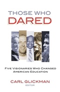 Cover: Those Who Dared - Teachers' College Press