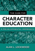Cover: The Case for Character Education - Teachers' College Press