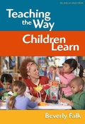 Cover: Teaching the Way Children Learn - Teachers' College Press