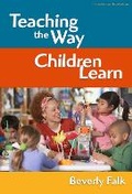 Cover: Teaching the Way Children Learn - Teachers' College Press