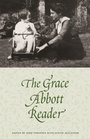 Cover: The Grace Abbott Reader - University of Nebraska Press