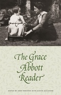 Cover: The Grace Abbott Reader - University of Nebraska Press