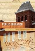Cover: Public Education--America's Civil Religion - Teachers' College Press