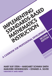 Enlarge image Cover: Implementing Standards-based Mathematics Instruction - Teachers' College Press