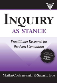 Enlarge image Cover: Inquiry As Stance - Teachers' College Press