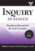 Cover: Inquiry As Stance - Teachers' College Press