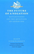 Cover: The Future of a Negation - University of Nebraska Press