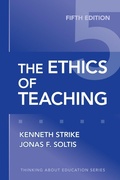 Cover: The Ethics of Teaching - Teachers' College Press
