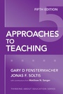 Cover: Approaches to Teaching - Teachers' College Press
